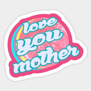 Mothers day Sticker